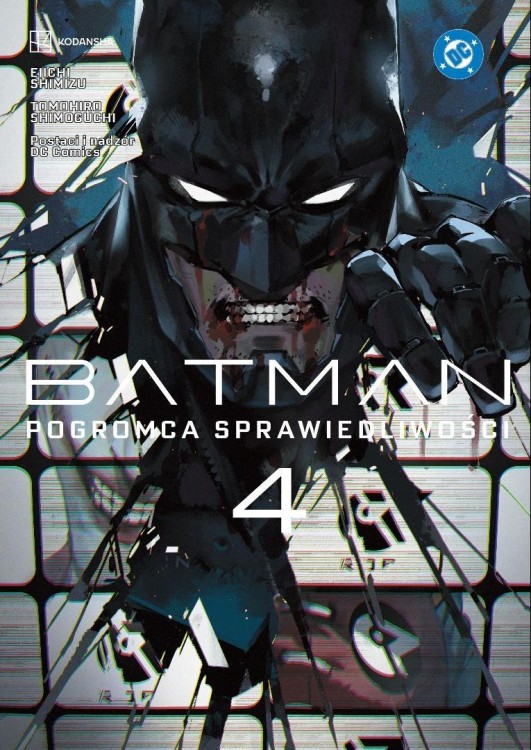 Batman. Pogromca sprawiedliwości T.4