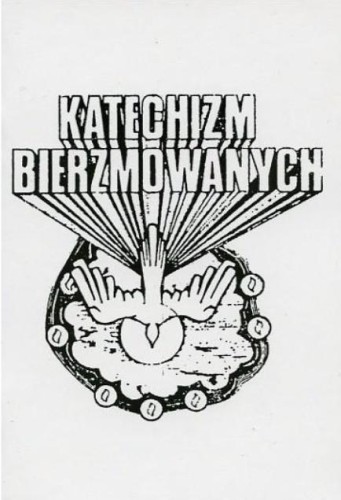 Katechizm bierzmowanych, praca zbiorowa