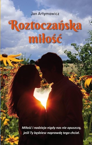 Roztoczańska miłość, Jan Artymowicz