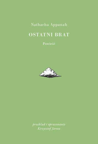 Ostatni brat, Nathacha Appanah