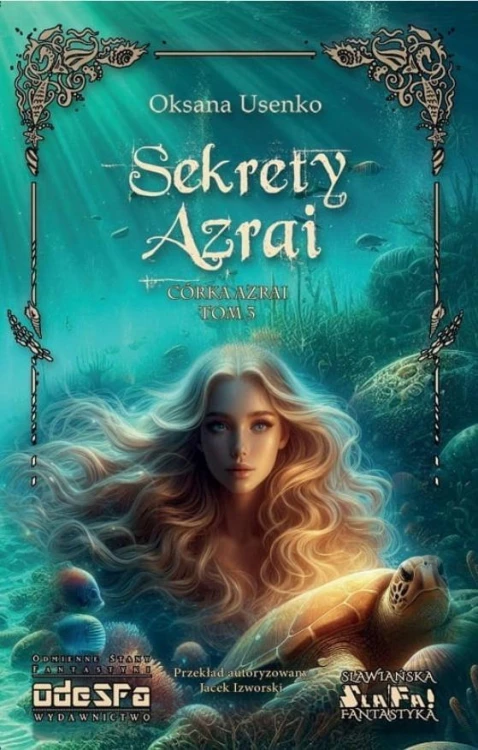 Córka Azrai T.3 Sekrety Azrai, Oksana Usenko