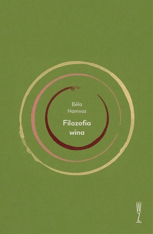 Filozofia wina, Bela Hamvas