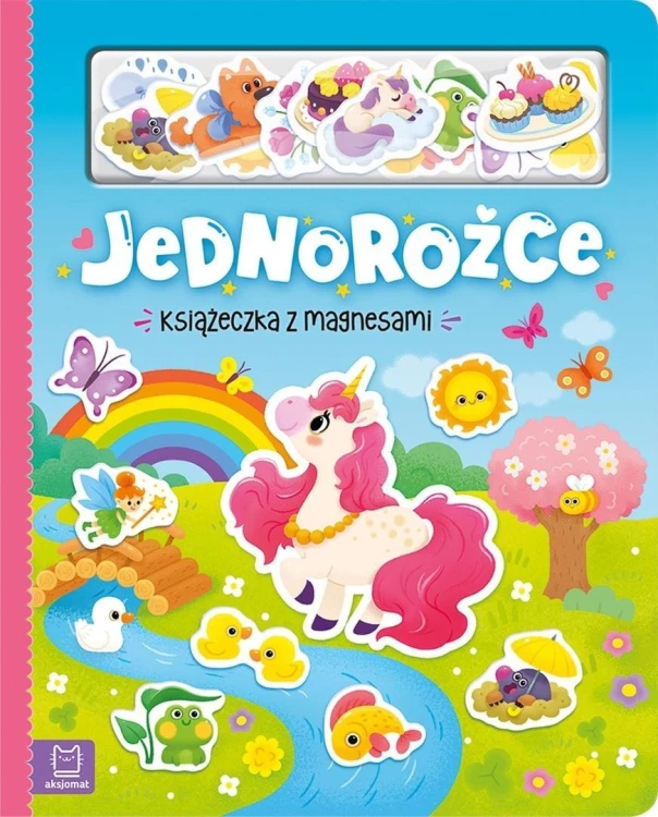 Jednorożce. Książeczka z magnesami, Anna Podgórska