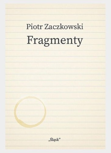 Fragmenty, Piotr Zaczkowski
