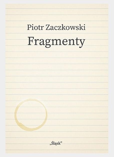 Fragmenty, Piotr Zaczkowski