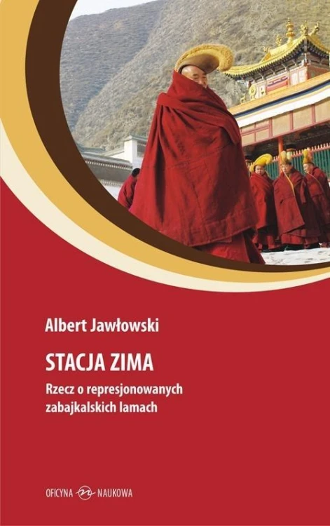 Stacja Zima. Rzecz o represjonowanych...