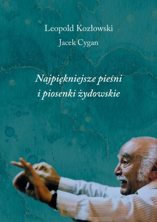 Najpiękniejsze pieśni i piosenki żydowskie