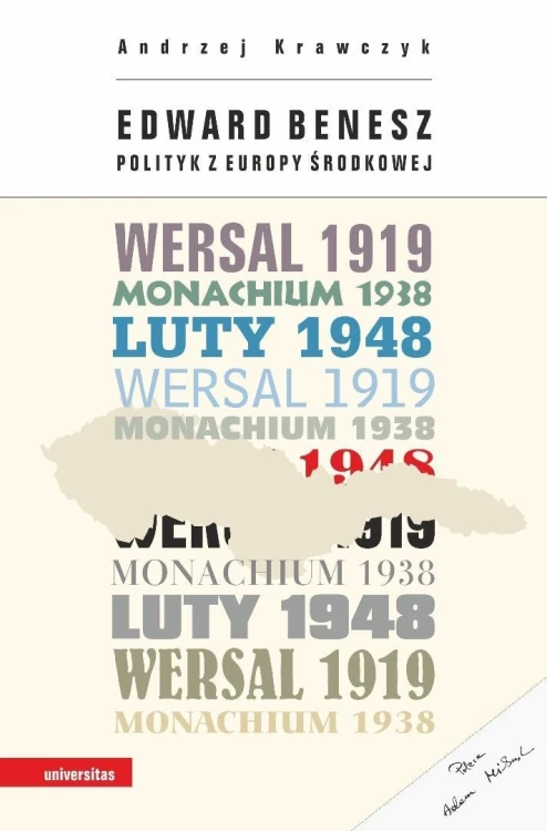 Edward Benesz. Polityk z Europy Środkowej