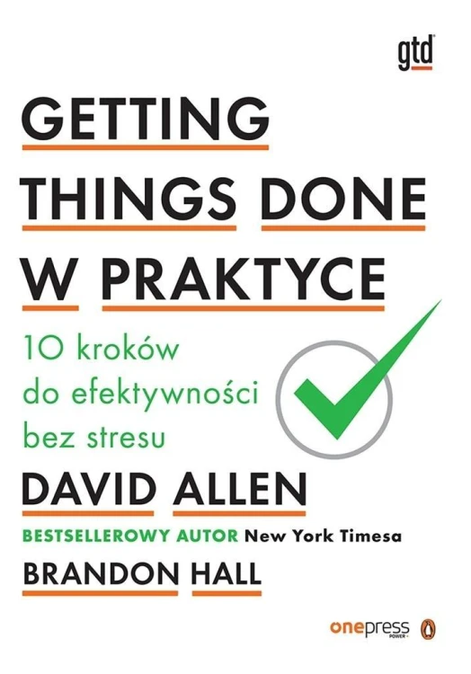 Getting Things Done w praktyce