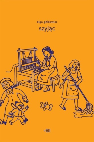 Szyjąc, Olga Gitkiewicz