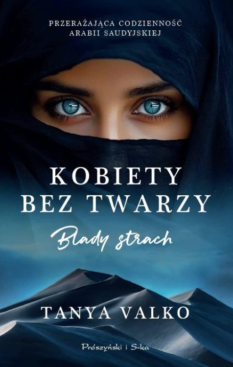 Kobiety bez twarzy. Blady strach, Tanya Valko