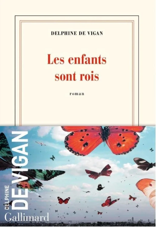 Enfants sont rois, Delphine de Vigan
