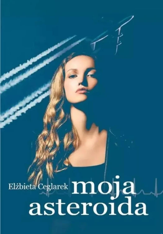 Moja asteroida, Elżbieta Ceglarek
