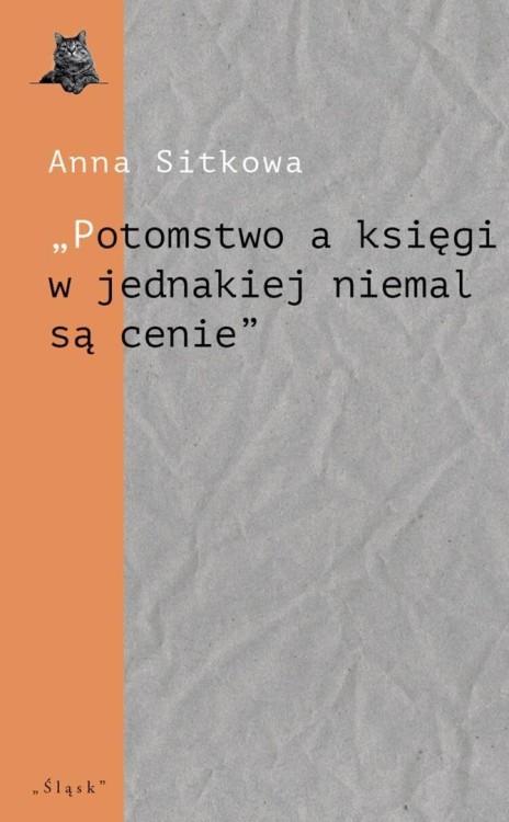 Potomstwo a księgi w jednakiej niemal są cenie
