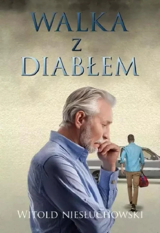 Walka z diabłem, Witold Niesłuchowski