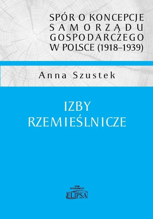 Izby rzemieślnicze, Anna Szustek
