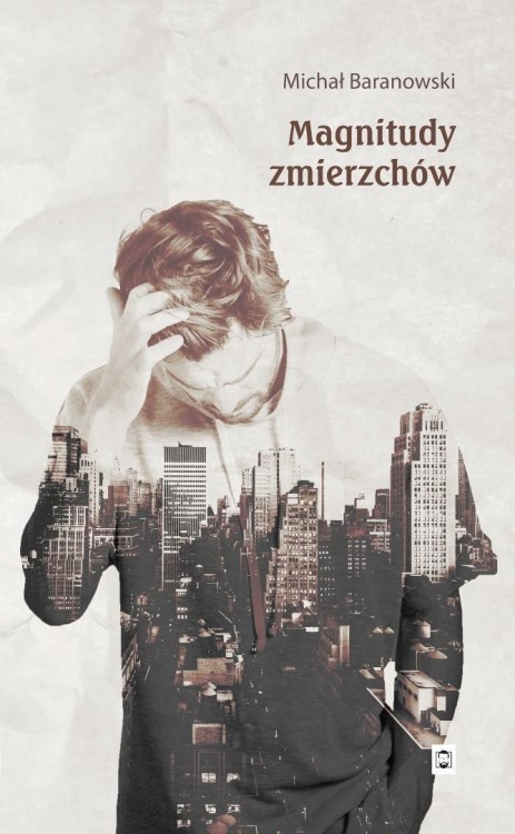 Magnitudy zmierzchów, Michał Baranowski