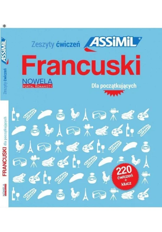 Zeszyty ćwiczeń Assimil. Francuski dla...