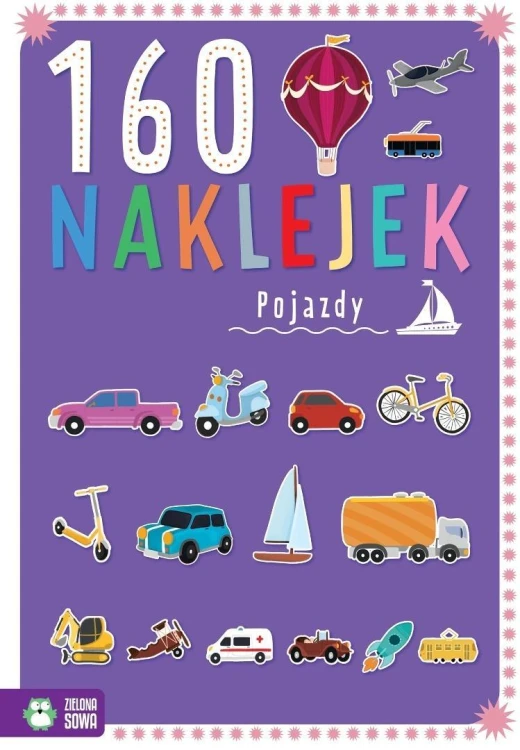 160 naklejek. Pojazdy, Zuzanna Pacholska