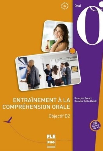 Entrainement a la comprehension orale Objectif B2