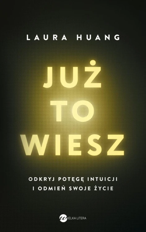 Już to wiesz, Laura Huang