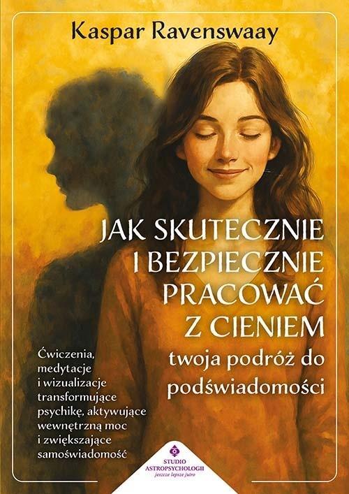 Jak skutecznie i bezpiecznie pracować z cieniem...