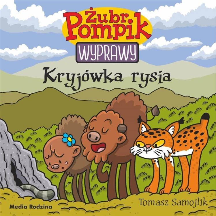 Żubr Pompik. Wyprawy T.18 Kryjówka rysia