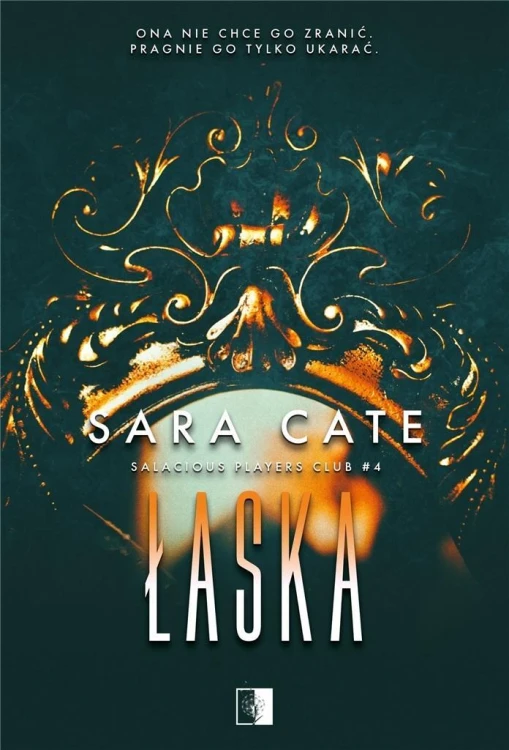 Salacious Players Club T.4 Łaska, Sara Cate