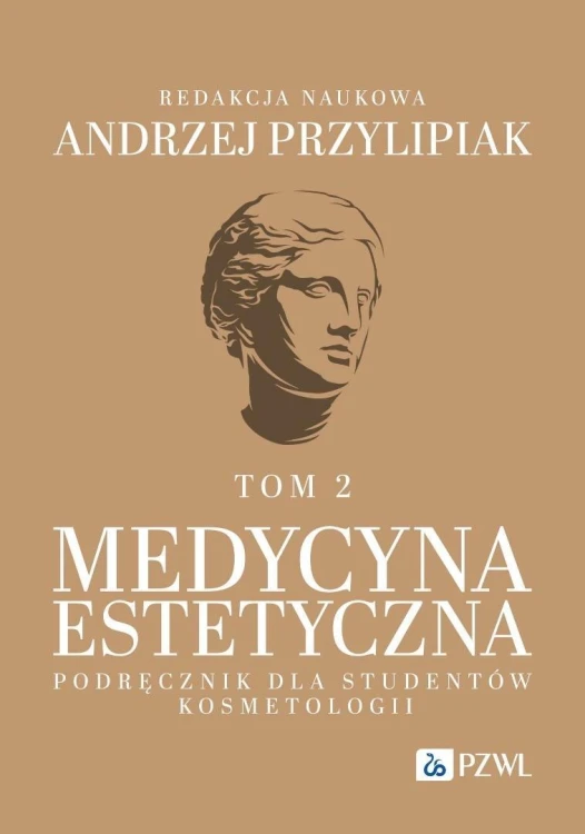 Medycyna estetyczna. Podręcznik dla studentów..