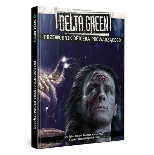 Delta Green: Przewodnik Oficera Prowadzącego