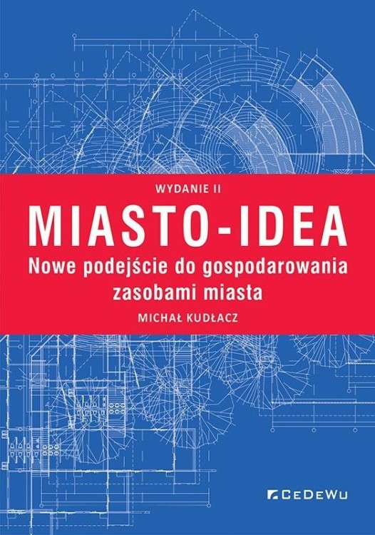 Miasto-idea, Michał Kudłacz