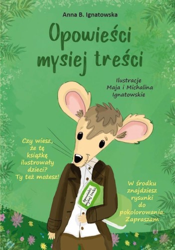 Opowieści mysiej treści, Anna B. Ignatowska
