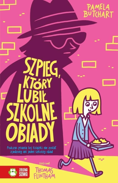 Szkolne szaleństwa. Szpieg, który lubił szkolne...