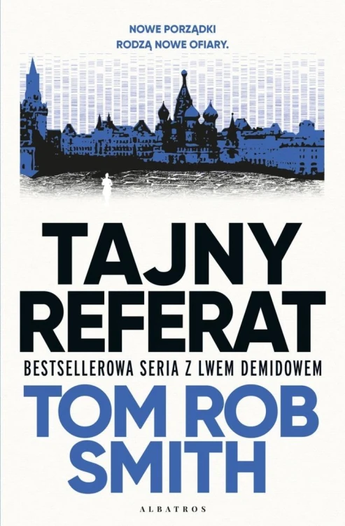 Leo Demidov T.2 Tajny refera, Tom Rob Smith