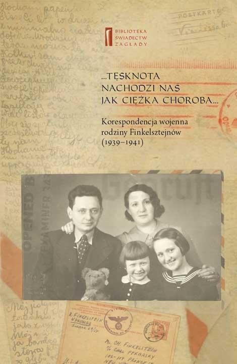 Tęsknota nachodzi nas jak ciężka choroba...