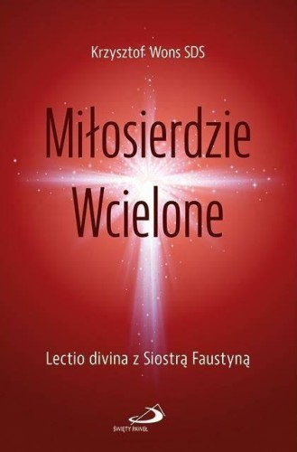 Miłosierdzie Wcielone, Krzysztof Wons