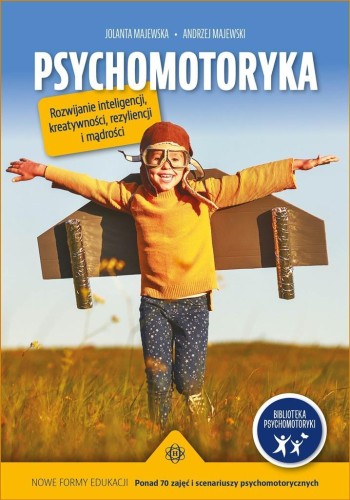 Psychomotoryka, Jolanta Majewska, Andrzej Majewski