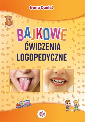 Bajkowe ćwiczenia logopedyczne w.3, Irena Daniel