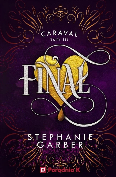 Caraval T.3 Finał, Stephanie Garber
