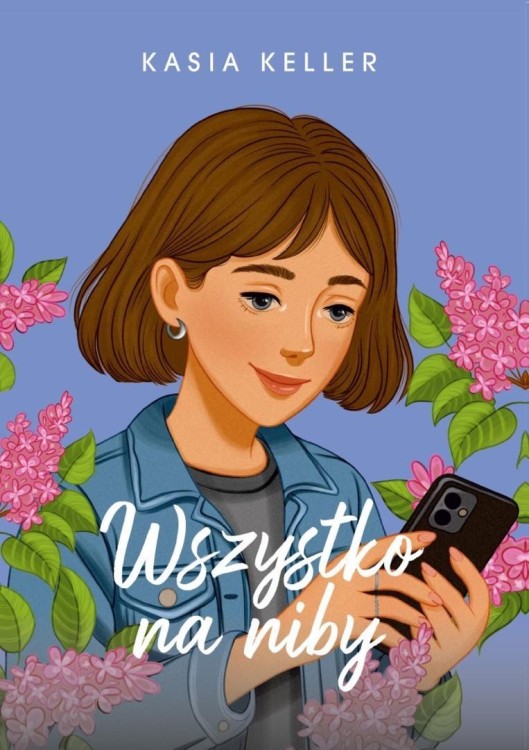 Wszystko na niby, Kasia Keller