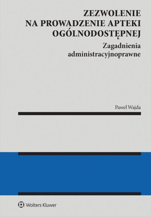 Zezwolenie na prowadzenie apteki ogólnodostępnej