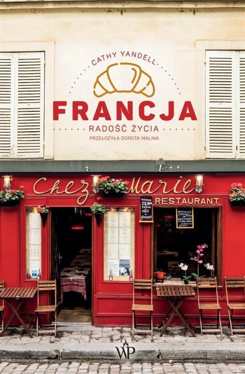 Francja. Radość życia, Cathy Yandell