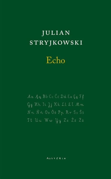 Echo, Julian Stryjkowski