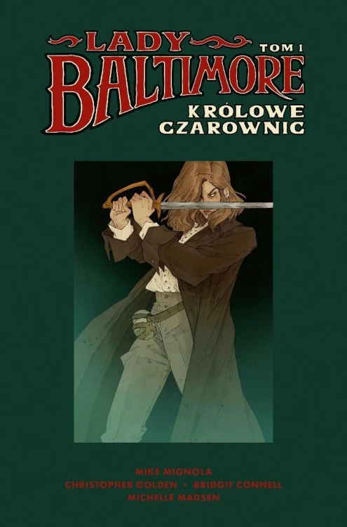 Lady Baltimore T.1 Królowe Czarownic