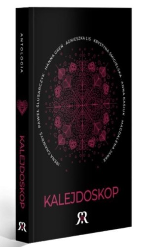 Kalejdoskop. Antologia, praca zbiorowa