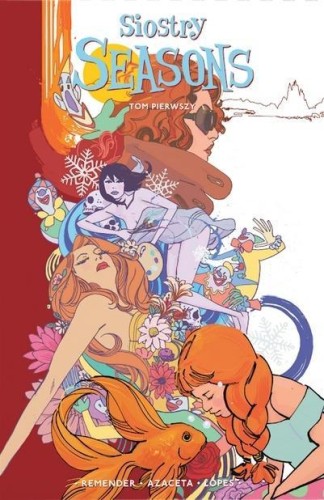 Siostry Seasons T.1, Rick Remender, Paul Azaceta