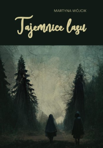 Tajemnice lasu, Martyna Wójcik