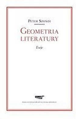Geometria literatury. Esej, Szondi Peter