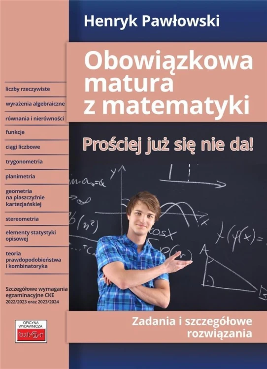 Obowiązkowa matura z matematyki, Henryk Pawłowski