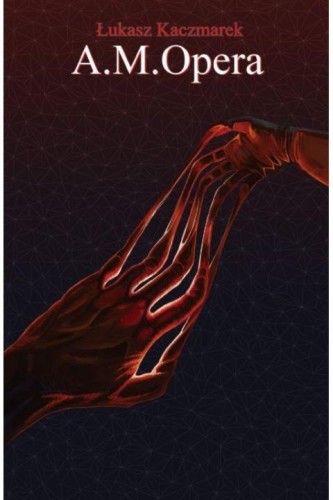 A. M. Opera, Łukasz Kaczmarek